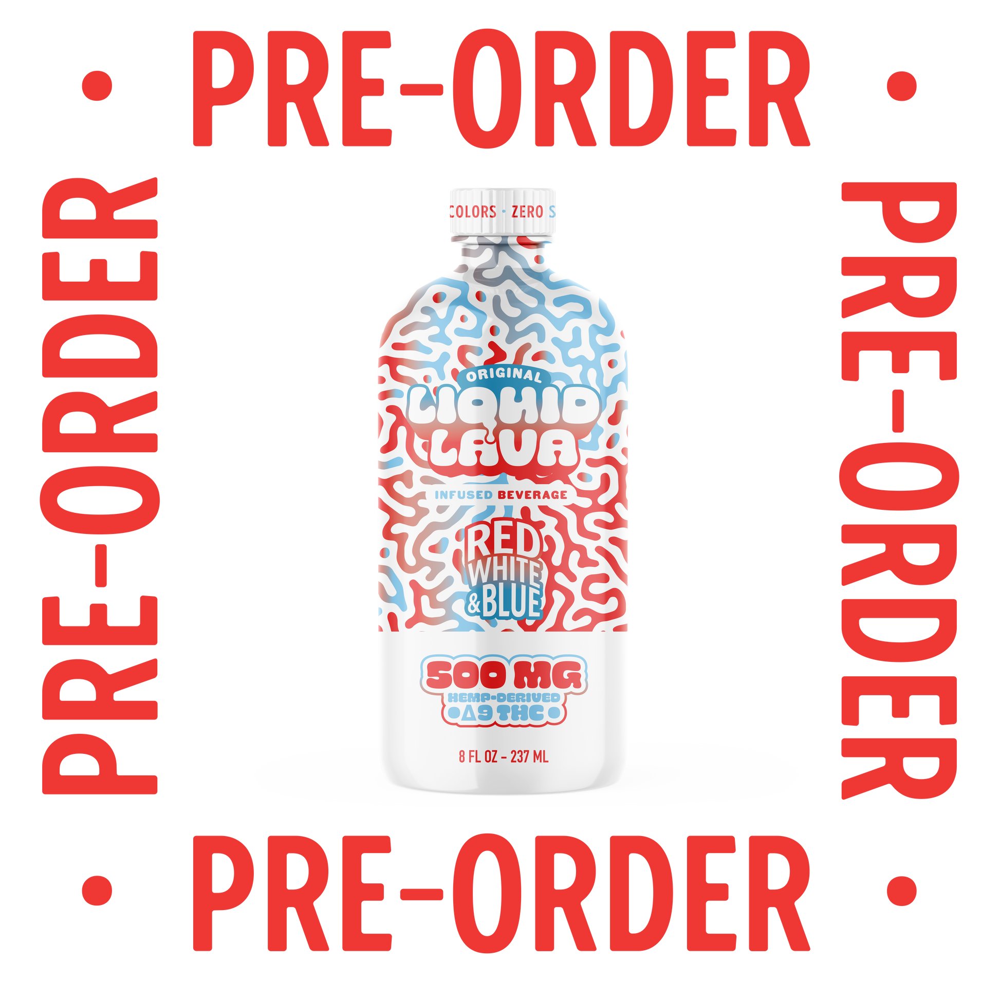 PRE-ORDER Liquid Lava Red, White, & Blue 8oz Bottle Infused Beverage